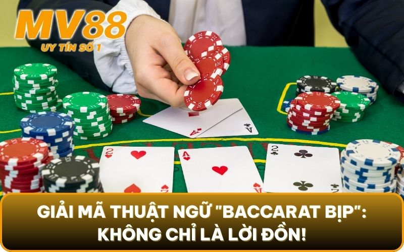 Giải mã thuật ngữ "Baccarat bịp": Không chỉ là lời đồn!
