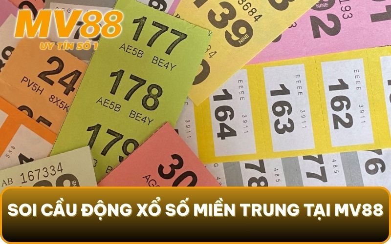 Xổ Số Miền Trung - Giúp Cược Thủ Ring Thưởng Khủng Về Nhà 5 Soi cầu động xổ số miền Trung tại MV88
