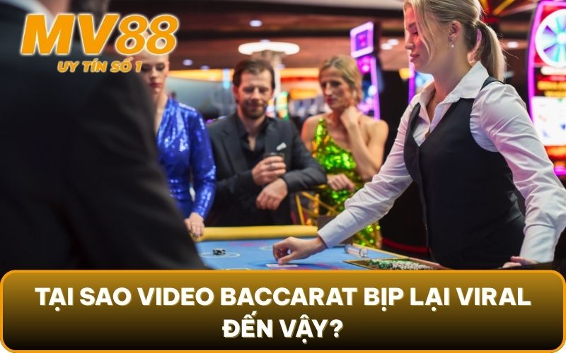 Video Baccarat Bịp 2025: Lật Tẩy Toàn Bộ Chiêu Trò "Thần Sầu" 2 Tại sao video Baccarat bịp lại viral đến vậy?